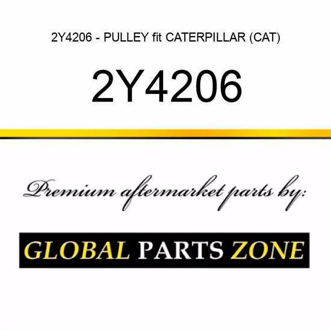 2Y4206 - PULLEY fit CATERPILLAR (CAT)